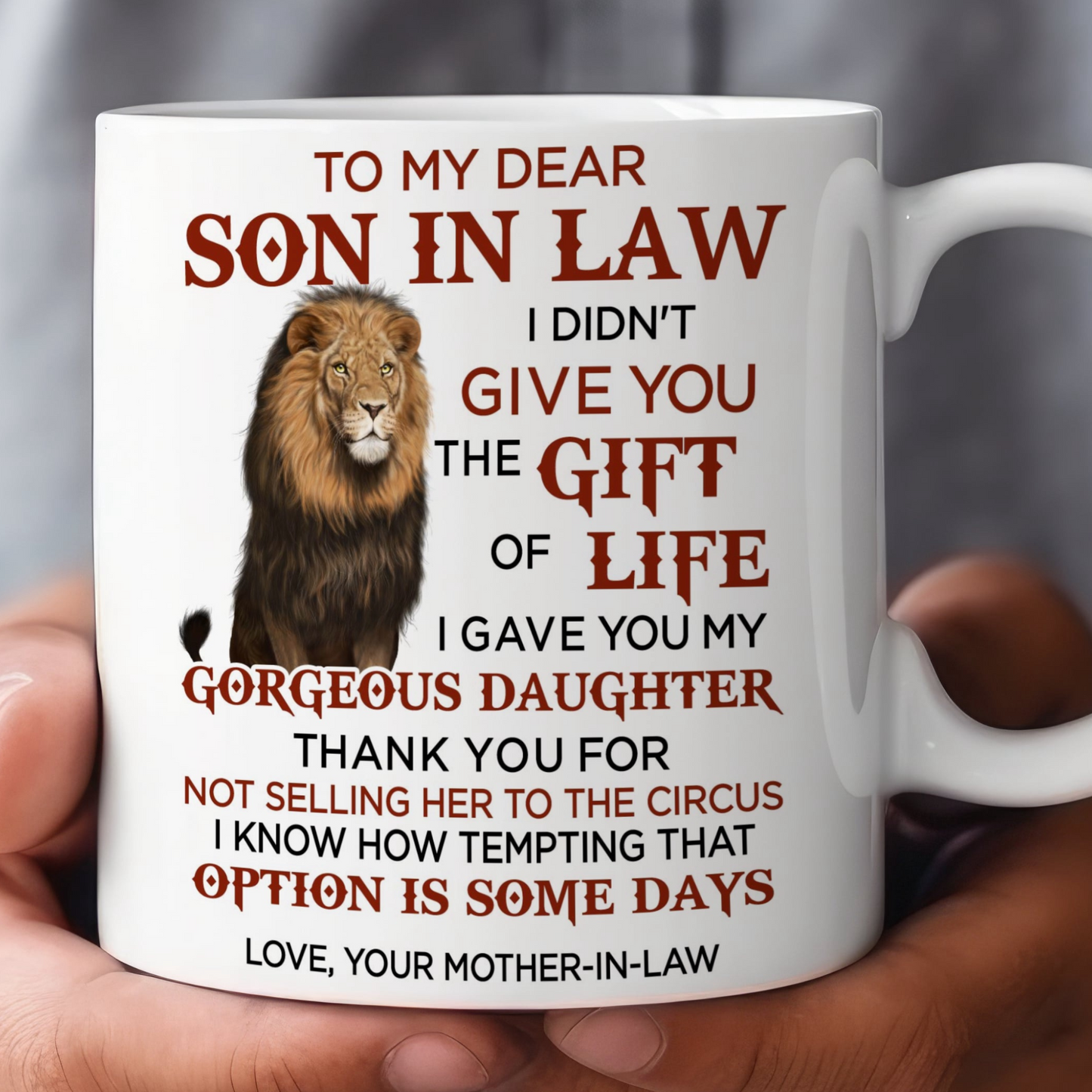 To My Dear Son In Law - Love Mother In Law 11 Ounce Coffee Mug