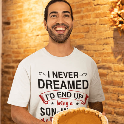 I Never Dreamed - Lovely Gift For Son-In-Law Classic T-Shirt