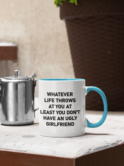Whatever Life Throws At You Mug