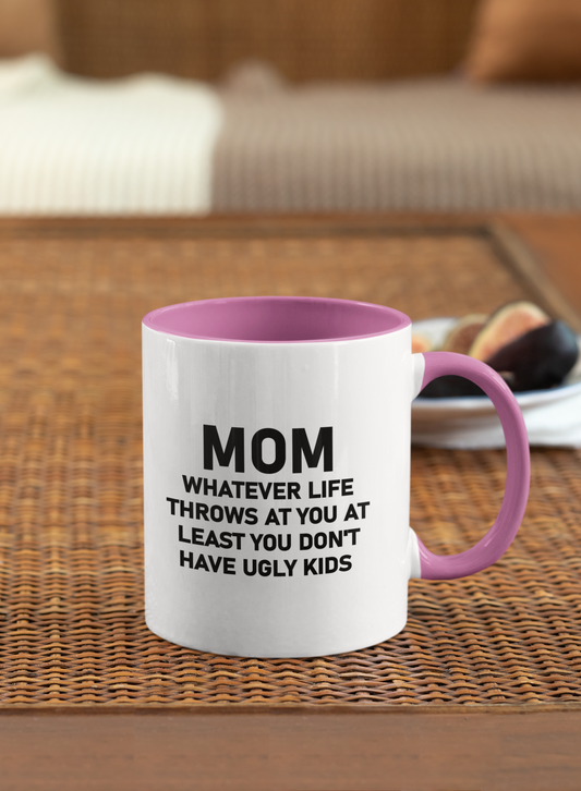 Mom Whatever Life Throws Mug