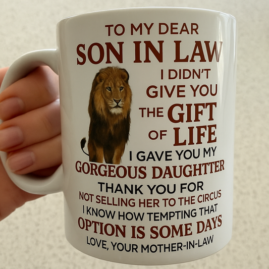 To My Dear Son In Law - Love Mother In Law 11 Ounce Coffee Mug